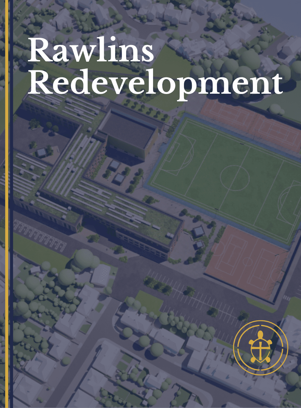 Rawlins Redevelopment Public Consultation